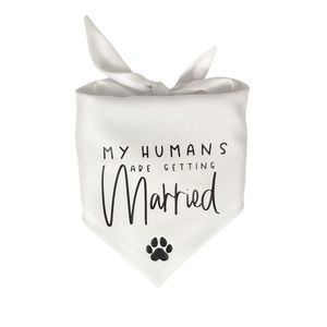 “My Humans Are Getting Married” Dog Bandana